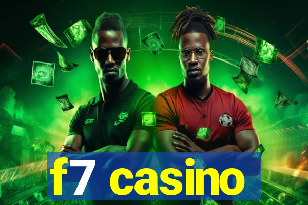 f7 casino